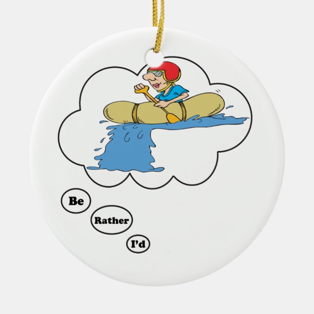 I'd rather be Rafting 4 Ceramic Tree Decoration (Front)