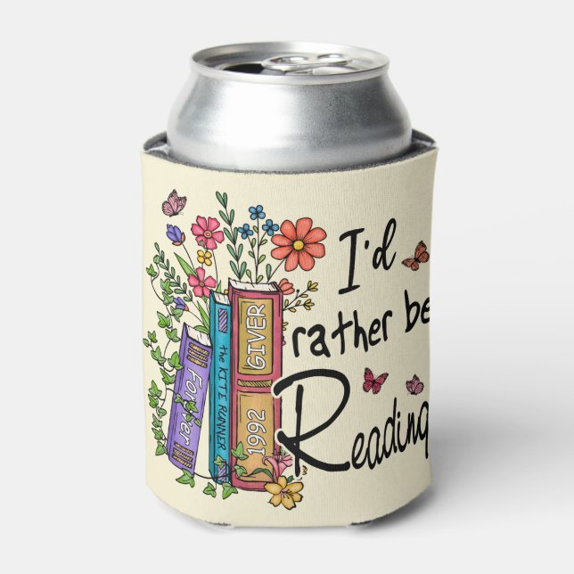 I'd Rather Be Reading Can Cooler (Can Front)