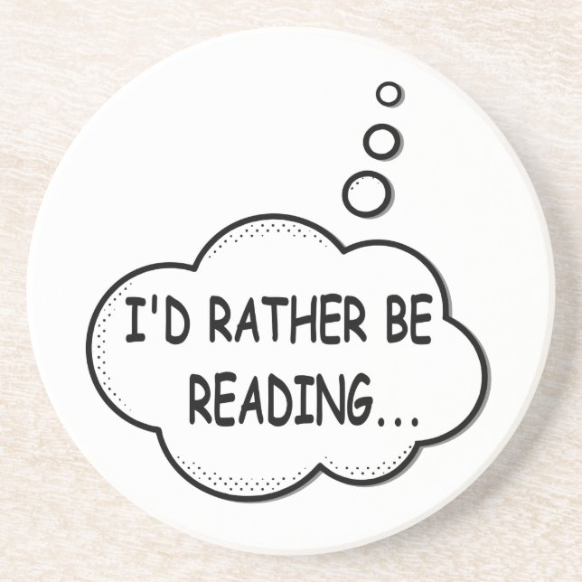 I'd Rather Be Reading Coaster (Front)