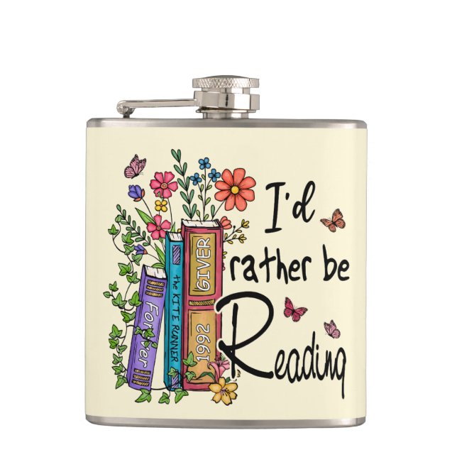 I'd Rather Be Reading Hip Flask (Front)