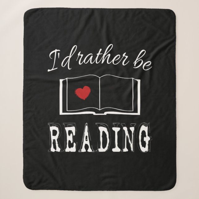 I'd rather be reading sherpa blanket (Front)