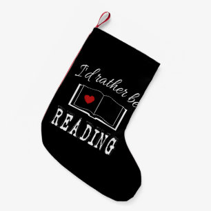 I'd rather be reading small christmas stocking