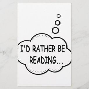I'd Rather Be Reading Stationery
