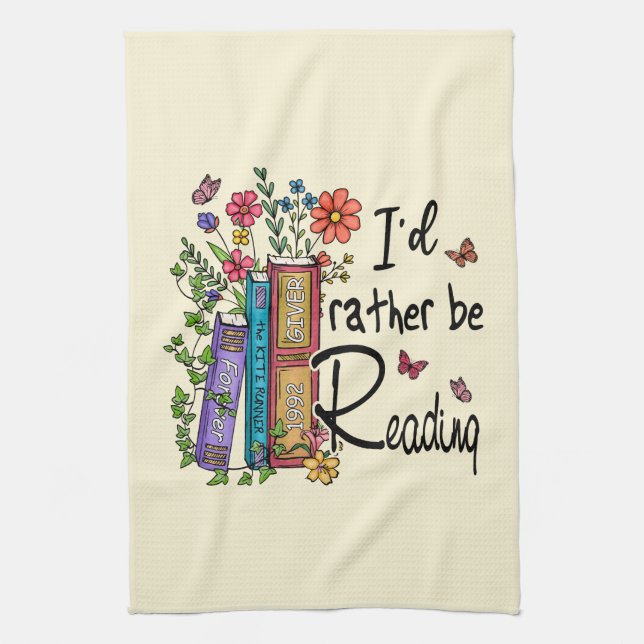 I'd Rather Be Reading Tea Towel (Vertical)