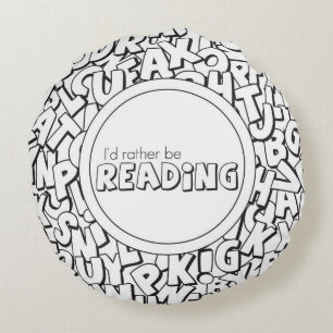 I'd Rather Be Reading Throw Pillow
