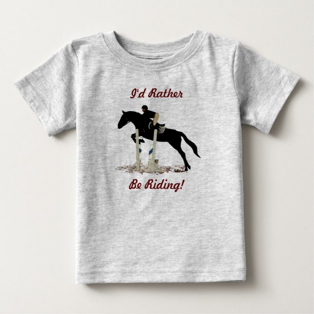 I'd Rather Be Riding! Equestrian Toddler Shirt (Front)