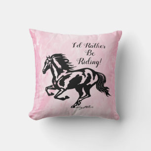 I'd Rather Be Riding, Horse Throw Pillow