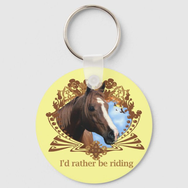 I'd Rather Be Riding Horses Key Ring (Front)