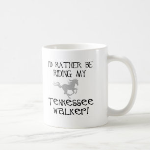 I'd Rather Be Riding My Tennessee Walker Coffee Mug