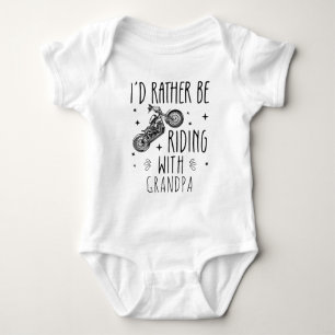 I'd Rather Be Riding With Grandpa - Motorcycle Baby Bodysuit