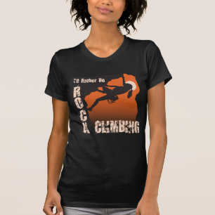 I'd Rather Be Rock Climbing - Girl T-Shirt