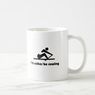 I'd rather be rowing coffee mug