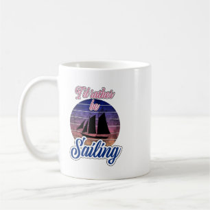 I'd Rather Be Sailing Coffee Mug