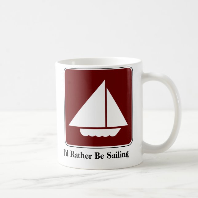 I'd Rather Be Sailing Coffee Mug (Right)