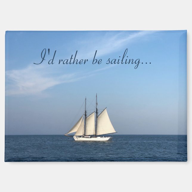 I'd Rather Be Sailing Magnet (Front)
