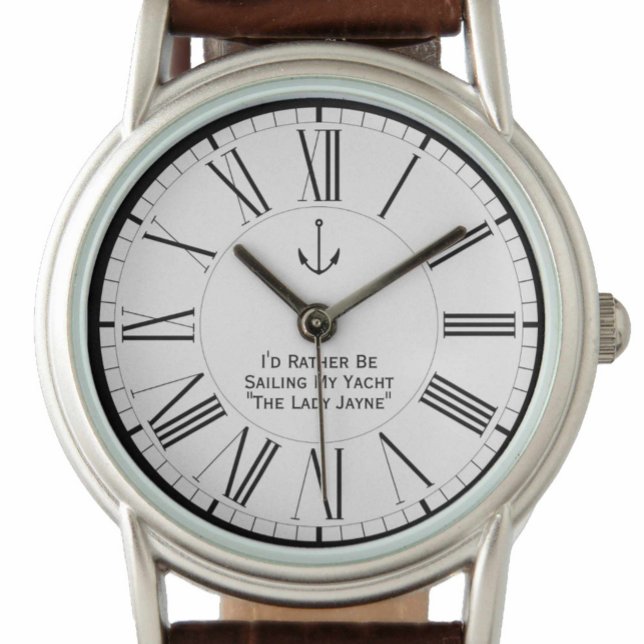 I'd Rather Be Sailing My Yacht Watch (Creator Uploaded)