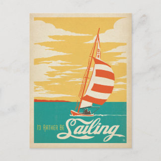 I'd Rather be Sailing Postcard