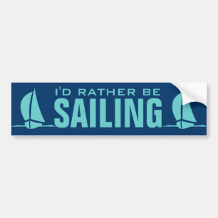Id rather be sailing sticker   turquoise sailboat