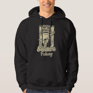 I'd Rather Be Salmon Fishing Funny Fisherman   Fis Hoodie