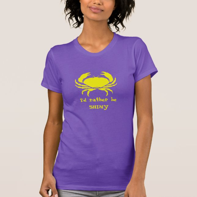 I'd rather be SHINY T-Shirt (Front)