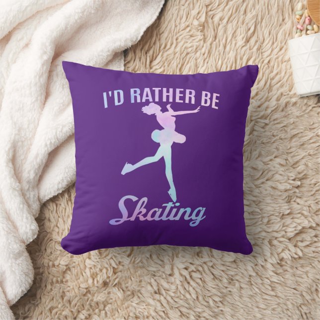 I'd Rather Be Skating       Cushion (Blanket)