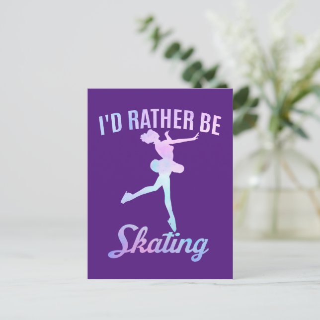 I'd Rather Be Skating       Postcard (Standing Front)