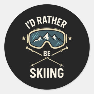 I'd Rather Be Skiing - Freestyle Ski Trip  Classic Round Sticker