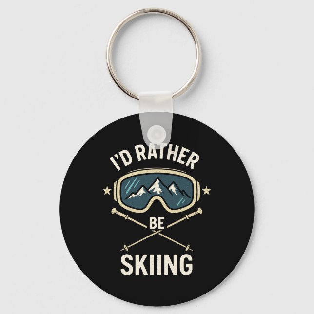 I'd Rather Be Skiing - Freestyle Ski Trip  Key Ring (Front)