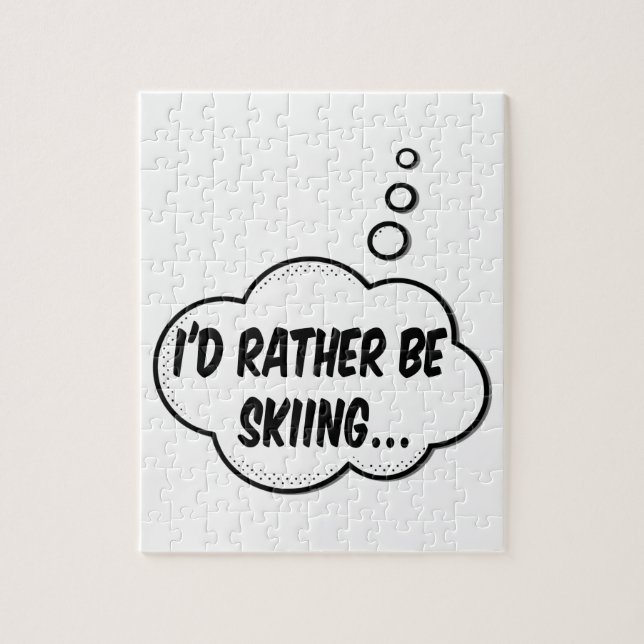 I'd Rather Be Skiing Jigsaw Puzzle (Vertical)