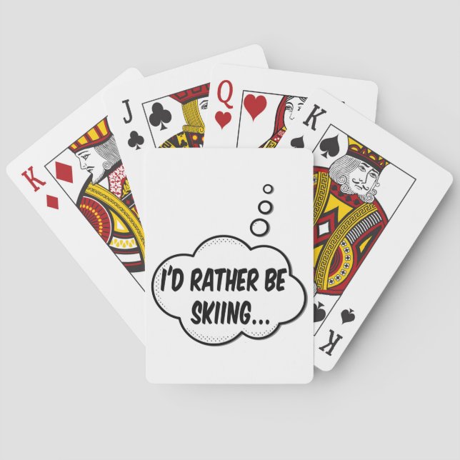 I'd Rather Be Skiing Playing Cards (Back)