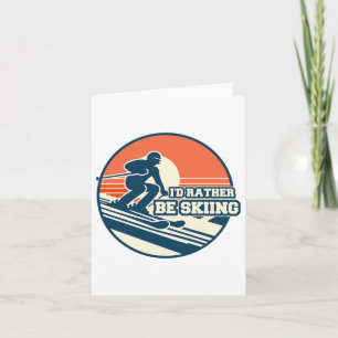 I'd Rather Be Skiing Retro Skiing Enthusiast Desig Card