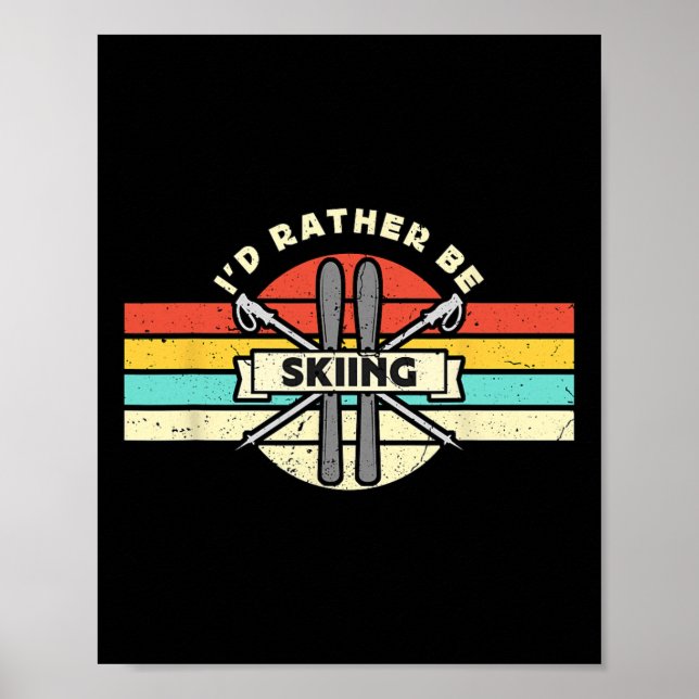 I'd Rather Be Skiing Retro Snow Skiing Cross Count Poster (Front)