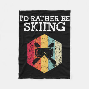 I'd Rather Be Skiing Retro Vintage Ski Funny Skier Fleece Blanket