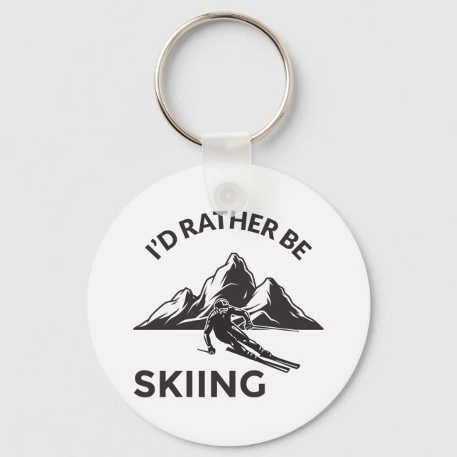 Id Rather Be Skiing - Skier Gift, Winter Sport Key Ring (Front)