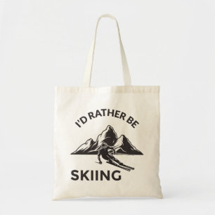 Id Rather Be Skiing - Skier Gift, Winter Sport Tote Bag