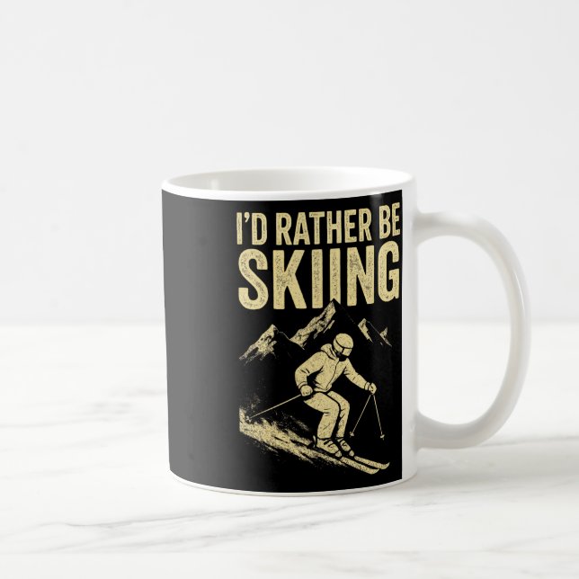 I'd Rather Be Skiing - Skiing Mountain Silhouette  Coffee Mug (Right)