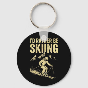 I'd Rather Be Skiing - Skiing Mountain Silhouette  Key Ring