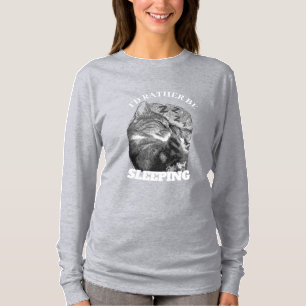 I'd Rather Be Sleeping CAT T-Shirt