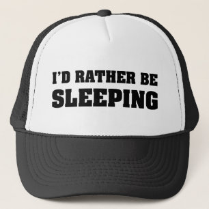 I'd Rather Be Sleeping Trucker Hat