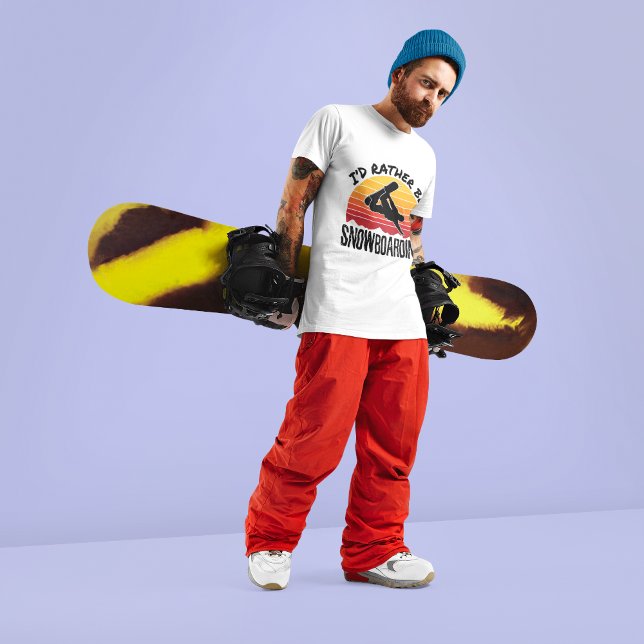 I'd Rather Be Snowboarding Snowboarder Vintage T-Shirt (Creator Uploaded)