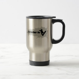 I'd Rather Be Snowboarding Travel Mug