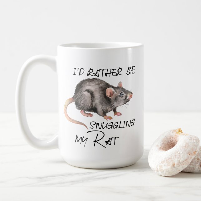 I'd Rather Be Snuggling My Rat Coffee Mug (With Donut)