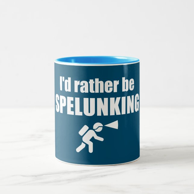 I'd Rather Be Spelunking Two-Tone Coffee Mug (Center)