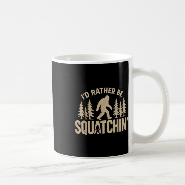 Id Rather Be Squatchin Funny Bigfoot Fall Hiking T Coffee Mug (Right)