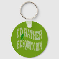 I'd rather be Squatchin green camo