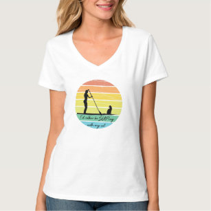 I'd Rather Be SUPing With My Cat SUP Girl T-Shirt