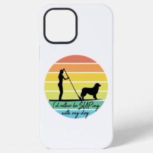 I'd Rather Be SUPing With My Dog SUP Girl iPhone 12 Pro Max Case