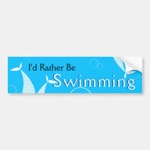 I'd rather be Swimming Bumper Sticker