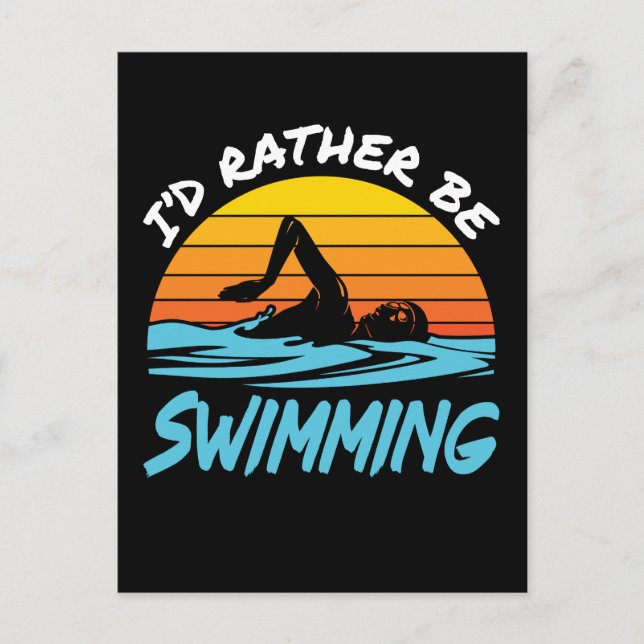 I'd Rather Be Swimming Retro Swmmer Postcard (Front)