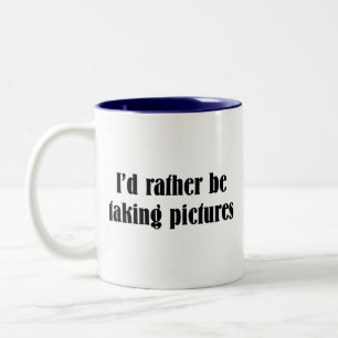 I'd Rather Be Taking Pictures Two-Tone Coffee Mug